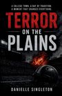 Oben steht: "A college town. A day of tradition. A moment that changes everything." Groß "TERROR ON THE PLAINS". Unten: Danielles Name.  
Ein Stadion mit einem brennenden Hintergrund und Footballhelm.