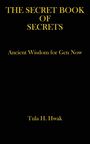 Text: "THE SECRET BOOK OF SECRETS. Ancient Wisdom for Gen Now. Tula H. Hwak." Gelber Text auf schwarzem Hintergrund.