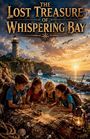 Chloe Hartwell: The Lost Treasure of Whispering Bay, Buch