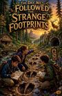 "The Day We Followed the Strange Footprints" oben in großer Schrift. Kinder folgen großen Fußspuren im Wald, Reh im Hintergrund.