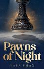 Safa Shax: Pawns of Night, Buch