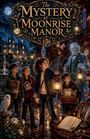 „The Mystery at Moonrise Manor“ steht oben. Kinder mit Laternen, ein Geist und eine Eule vor einem alten Herrenhaus.