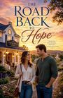 "The Road Back to Hope" oben, "Cedar Ridge Inn" auf Schild. Frau und Mann lächelnd, stehen vor einem Haus in ländlicher Umgebung.