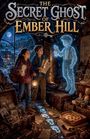 Der Text lautet: "The Secret Ghost of Ember Hill". Zwei Kinder mit Laterne und Karte, ein schimmernder Geisterjunge hält eine Uhr.