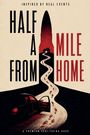 Premium Publishing: Half a Mile from Home, Buch