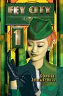 "FEY CITY", "1", "Sophie Jonas-Hill" auf grünem Hintergrund, Art Deco-Stil. Frau mit Mütze und Handschuh, bunte Farbgebung.