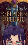 "Nnaemeka Obi. BLADE of CEDRIC" steht über einem mächtigen Schwert und einem grünen Augenpaar in einer farbenfrohen Illustration.