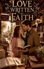 Text: "LOVE WRITTEN BY FAITH", "The Written Word". Ein Paar in einer gemütlichen Buchhandlung, sie halten ein Buch zusammen.
