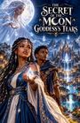 "The Secret of the Moon Goddess's Tears" steht oben. Zwei junge Menschen in fantastischen Gewändern, umgeben von Magie und Palästen.