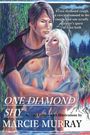 Text: "A rare diamond rough... ONE DIAMOND SHY. Second Edition with Illustrations by MARCIE MURRAY."  
Illustration: Ein Mann und eine Frau in farbenfroher Natur.