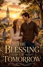Hannah Rose Whitmore: The Blessing of Tomorrow, Buch