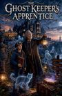 "THE GHOST KEEPER'S APPRENTICE". Ein alter Mann und Junge mit Laterne und Buch, Geisterumrisse, ein Schloss im Hintergrund.