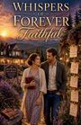 "Whispers of Forever Faithful", zwei Personen auf einem Lavendelweg, dahinter ein großes Haus im Abendlicht. Romantische Szenerie.