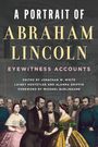 "A Portrait of Abraham Lincoln: Eyewitness Accounts" zeigt Lincoln in einem eleganten Raum mit mehreren Personen.