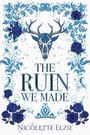 "The Ruin We Made. Nicolette Elzie." Illustration mit blauen Rosen, floralen Mustern und einem Hirschschädel.