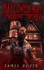 Text: "Halloween Night at the Whorehouse by the Cemetery" und "James Oliver". Eine Comic-Zombie-Gestalt vor einem Spukhaus.