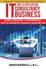 "How to Start and Run IT Consultancy Business" steht in großen Buchstaben. Ein Mann schaut auf eine Stadt-Skyline.