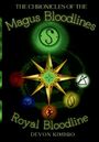 "The Chronicles of the Magus Bloodlines", "Royal Bloodline", "Devon Kimbro". Grünes Logo mit Symbolen und einem goldenen Stern.