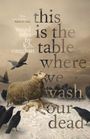 Texte: „this is the table where we wash our dead“; „weird tales by k.h. vaughan“. Illustration mit Schaf und Krähen.