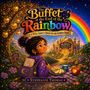 "The Buffet at the End of the Rainbow", "A Picky Eater’s Quest for the Golden Apple", "Stephanie Thomas". Illustratives Bild.