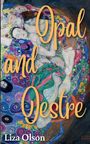 Liza Olson: Opal and Oestre, Buch