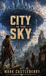 Mark Castleberry: City In The Sky, Buch