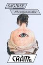 "Saoirse Ní Chiaragáin, Cráite." Frau mit Hochsteckfrisur. Offenes Kleid, großes Auge auf Rücken. Haut mit Flecken. Vintage-Stil.