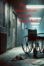 "The Stonehaven Asylum Unleashed" und "Traci Jones" in roter Schrift. Dunkler Flur, verlassener Rollstuhl, gedämpftes Licht.