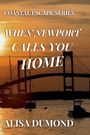 "Coastal Escape Series: When Newport Calls You Home" von Alisa Dumond. Sonnenuntergang mit einer Brücke im Hintergrund.