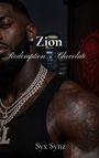 Zion: Redemption & Chocolate, Syx Synz. Ein muskulöser Mann mit Ketten und Tattoo, vor einer nächtlichen Skyline.