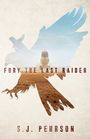 „Fury The Last Raider“ und „S.J. Pehrson“ sind in roter Schrift. Silhouette eines Vogels mit Schiff in Wüste.