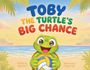 Kha Tran: Toby the Turtle's Big Chance, Buch