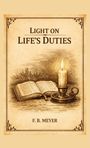 Buchtitel "Light on Life's Duties" von F.B. Meyer. Illustration einer brennenden Kerze neben einem offenen Buch.