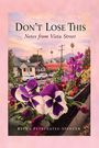 Retha Petruzates-Spencer: Don't Lose This, Buch