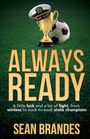 Sean Brandes: Always Ready, Buch