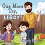 „One More Try, LEROY!“ oben, „Alyson Frick“ unten. Illustration: Kind mit Baseballschläger, Erwachsene helfen.