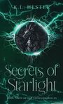 Text: "K.L. Hester", "Secrets of Starlight", "Book Three of The Vendi Chronicles". Illustration: Ein stilisierter, horntragender Kopf.
