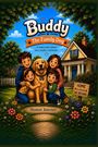 „Buddy The Family Dog. A warm story about love, loyalty, and home. Honest Journey.“ Ein Hund mit einer fröhlichen Familie.