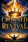„Crowned for Revival“ in goldener Schrift, Krone vor leuchtendem Himmel, unterer Text: „The now move of God and the rising...“
