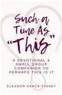 Eleanor Haack-Finney: Such A Time As "This", Buch