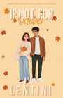 „IF NOT FOR October“; „Sometimes the past doesn’t haunt you. Sometimes it leads you home.“ Zwei Personen, Herbstblätter.