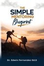 Edwin Fernandez: SIMPLE MENTORING Blueprint, Buch