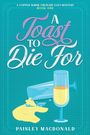 Paisley MacDonald: A Toast to Die For, Buch