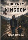 Ingrid Kiesling: Journey To The Kingdom, Buch