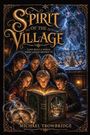 "Spirit of the Village" steht groß darüber. Sechs Personen schauen auf ein leuchtendes Buch. Weihnachten und ein Kompass.