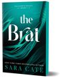 Sara Cate: The Brat, Buch
