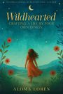 Aloma Loren: Wildhearted, Buch