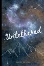"Untethered" und "Haley Devore". Darunter Linien von Bergen. Hintergrund ist ein Sternenhimmel in Blau und Violett.