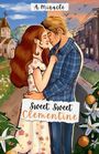 A. Miracle: Sweet, Sweet Clementine, Buch