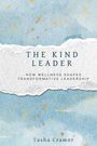 Tasha Cramer: The Kind Leader, Buch